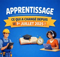 Apprentissage, ce qui a changé depuis le 1er juillet 2025 !